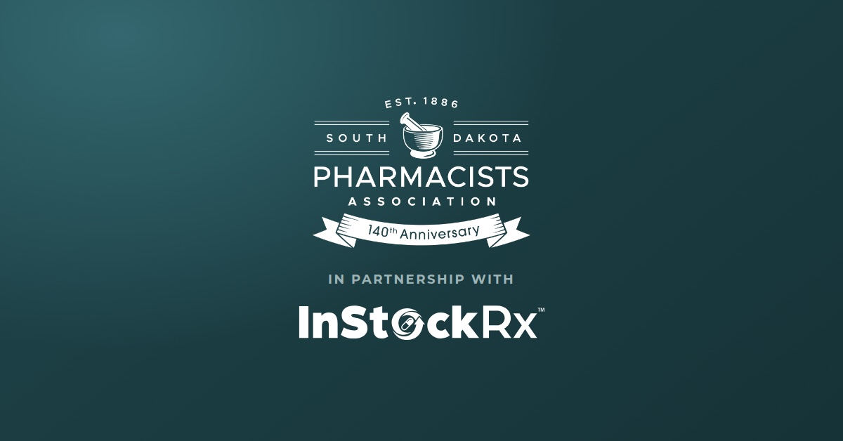 South Dakota Pharmacists Association, 140th anniversary, in partnership with InStockRx